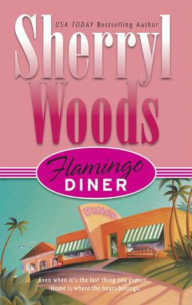Title details for Flamingo Diner by Sherryl Woods - Wait list